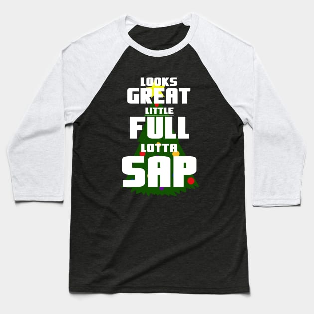 National Lampoons Christmas Vacation Classic Quote - Lotta Sap Baseball T-Shirt by Mr.TrendSetter